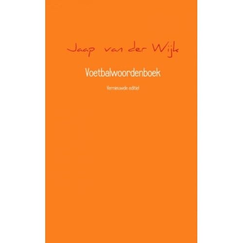 Voetbalwoordenboek - Jaap van der Wijk