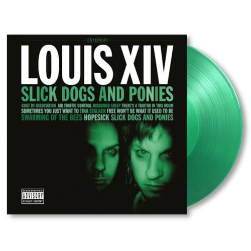 Slick Dogs And Ponies - Louis Xiv