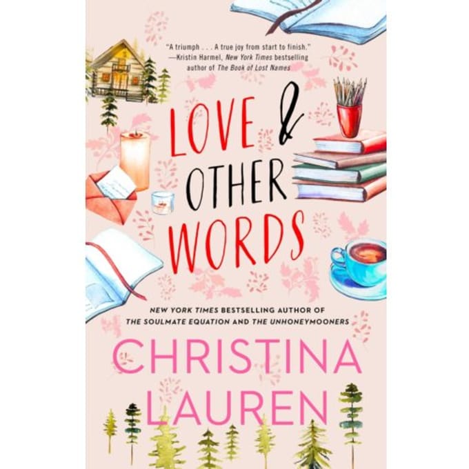 Love And Other Words - Christina Lauren
