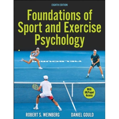 Foundations Of Sport And Exercise Psychology - Weinberg, Robert S.