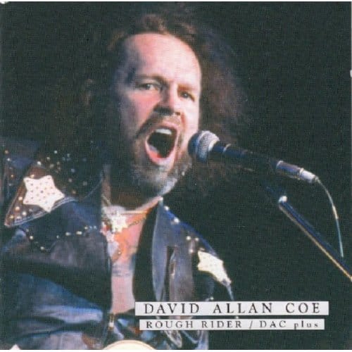 Rough Rider/ Dac - David Allan Coe