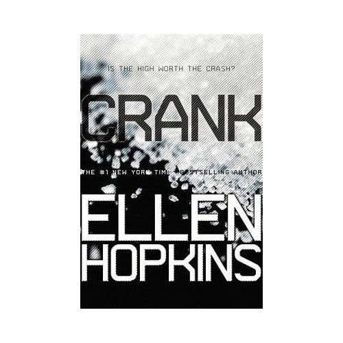 Hopkins, E: Crank - The Crank Trilogy - Ellen Hopkins