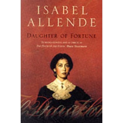 Daughter Of Fortune - Isabel Allende