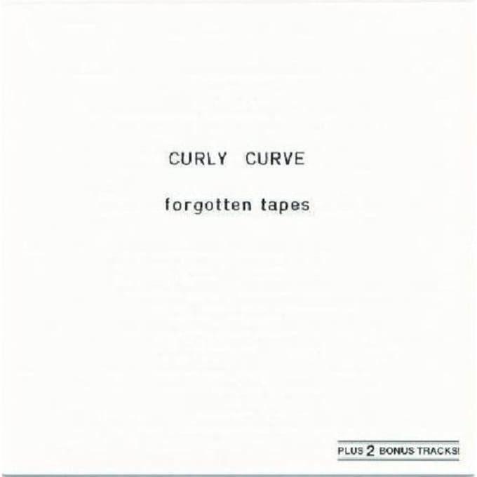 Forgotten Tapes - Curly Curve