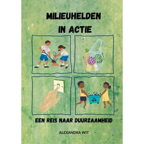Milieuhelden In Actie - Alexandra Wit