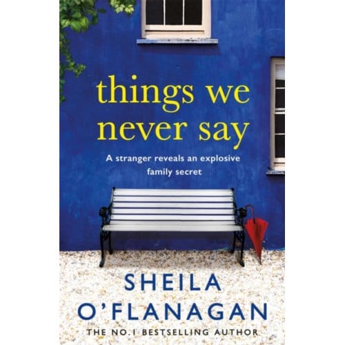Things We Never Say - Sheila O'Flanagan
