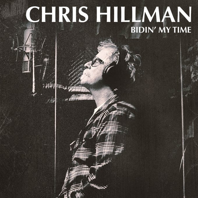 Bidin' My Time - Chris Hillman