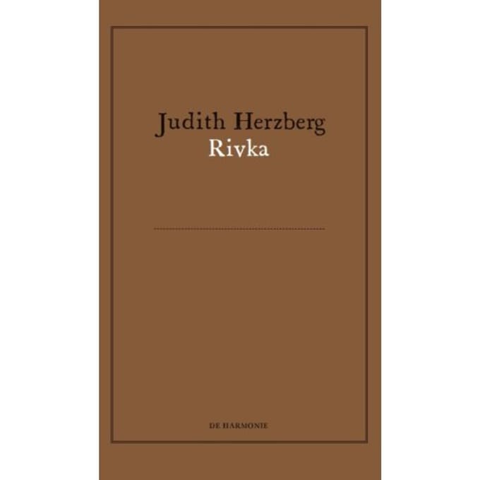 Rivka - Judith Herzberg