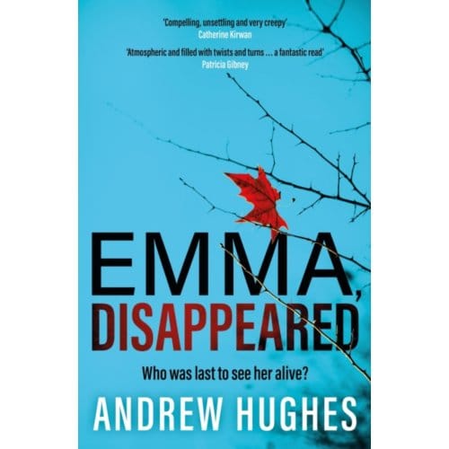 Emma, Disappeared - Hughes, Andrew