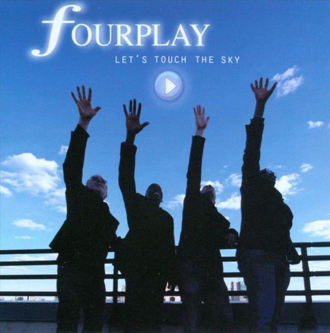 Let's Touch The Sky - Fourplay