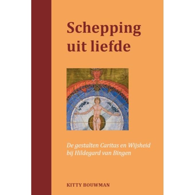 Schepping Uit Liefde - Kitty Bouwman