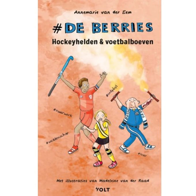 Hockeyhelden En Voetbalboeven - De Berries - Annemarie van der Eem