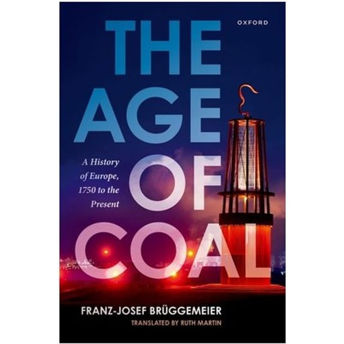 The Age Of Coal - and Environmental History, Freib