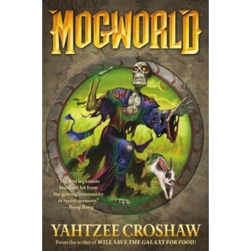 Mogworld - Yahtzee Croshaw