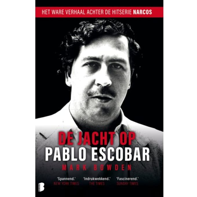 De Jacht Op Pablo Escobar - Mark Bowden