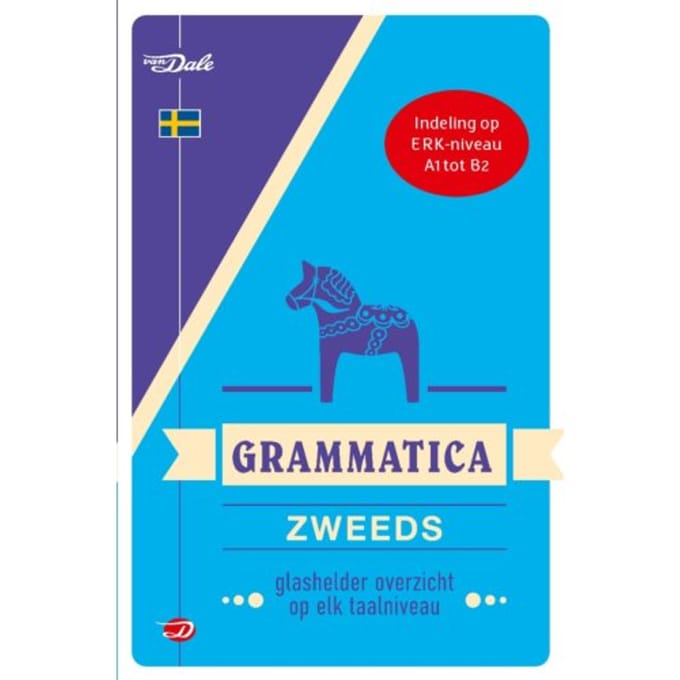 Van Dale Grammatica Zweeds - Hans de Groot