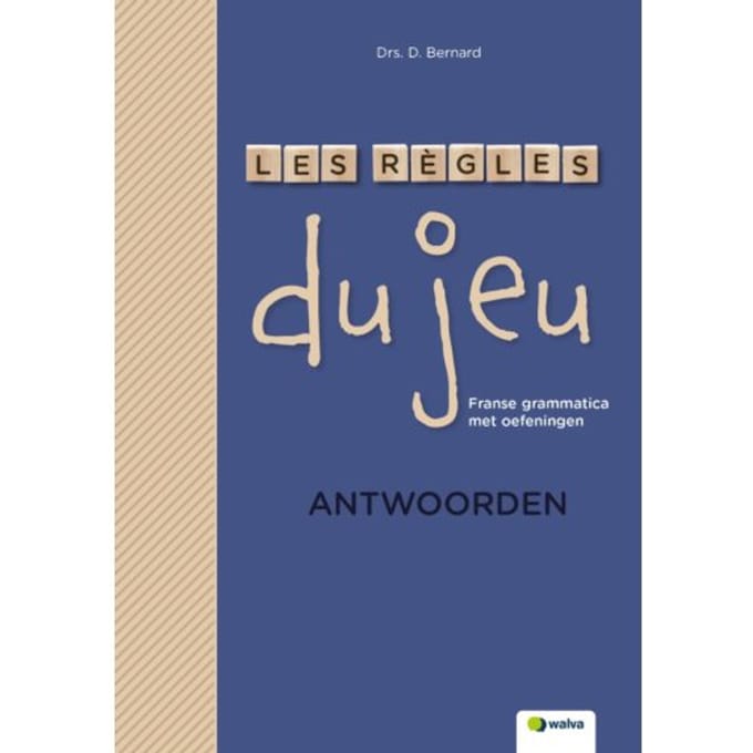 Les Regels Du Jeu - D. Bernard