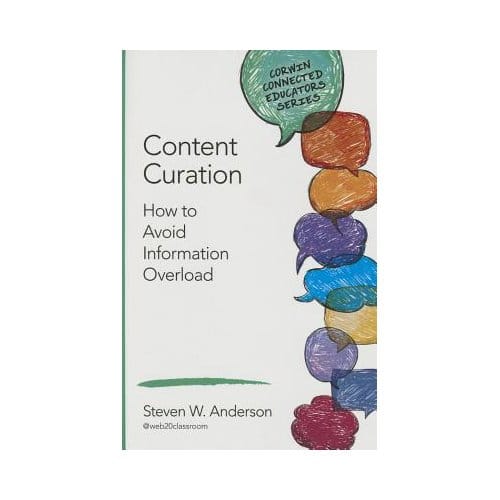 Content Curation: How To Avoid Information Overload - Anderson