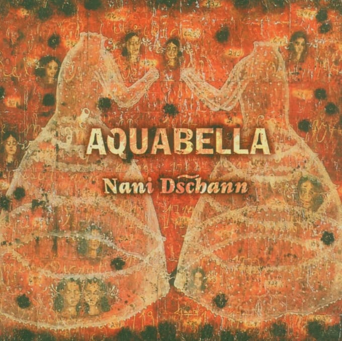 Aquabella - Nani Dschann (CD)