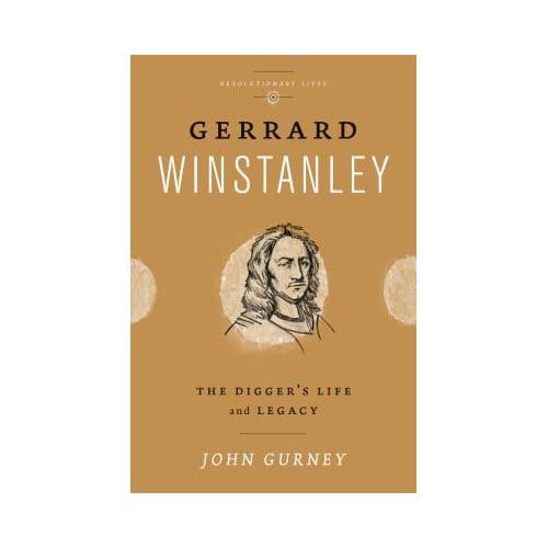 Gerrard Winstanley - John Gurney