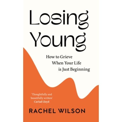 Losing Young - Rachel Wilson