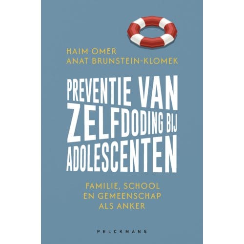 Preventie Van Zelfdoding Bij Adolescenten - Haim Omer