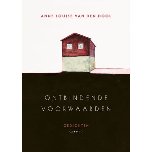 Ontbindende Voorwaarden - Anne Louïse van den Dool