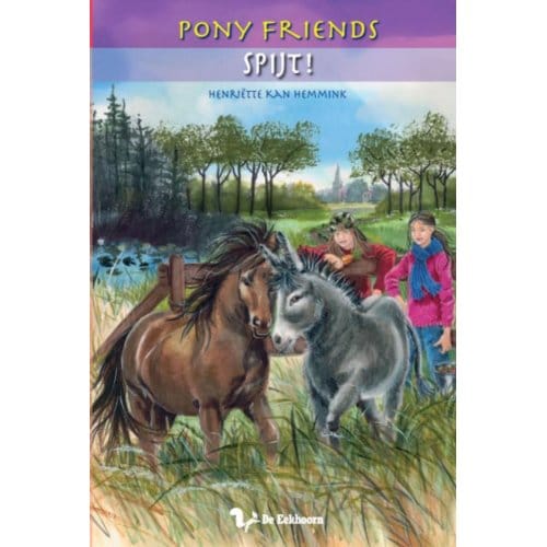 Spijt! - Pony Friends - H. Kan-Hemmink