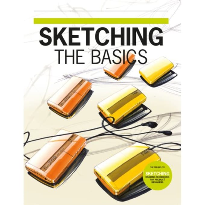 Sketching The Basics - Koos Eissen