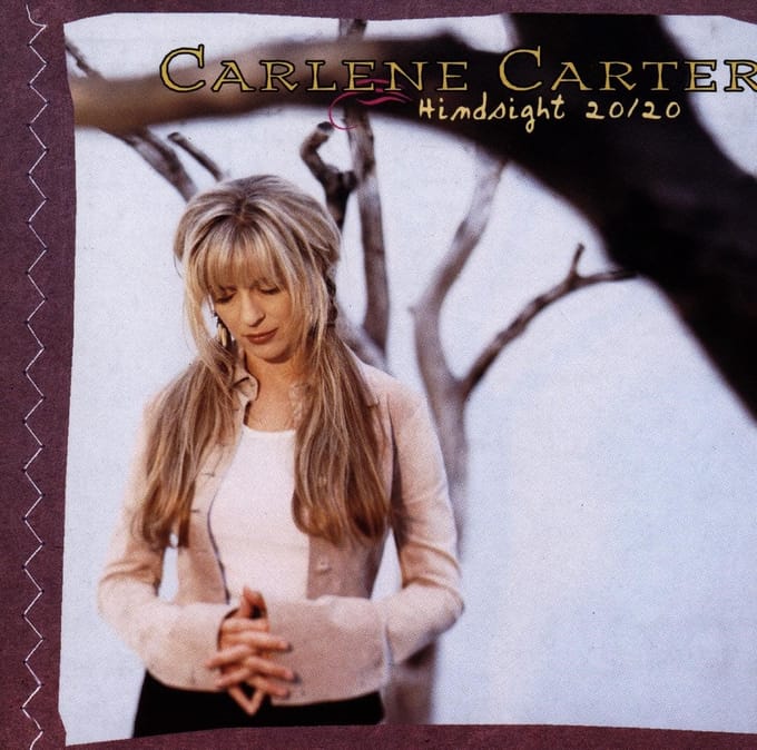 Carlene Carter - Hindsight 20/20 (CD)