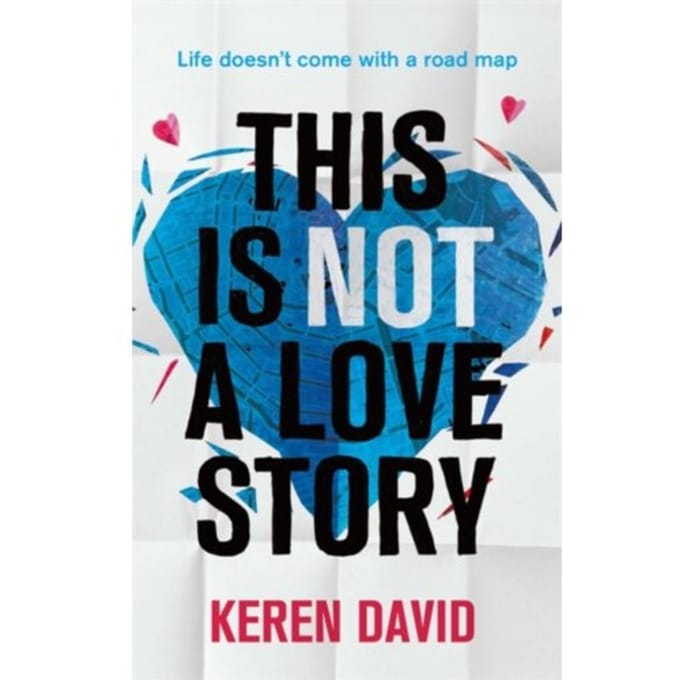 This Is Not A Love Story - Keren David