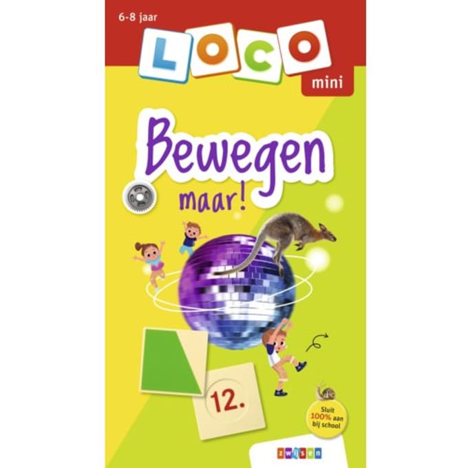 Bewegen Maar! / 6-8 Jaar - Loco Mini
