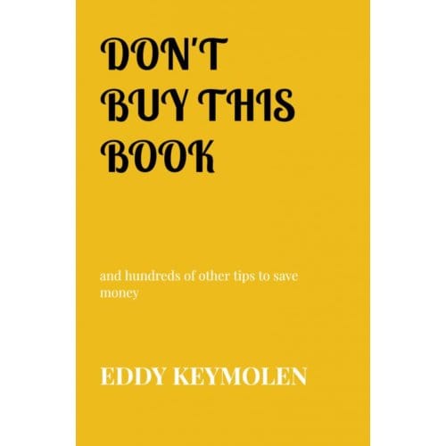 Don't Buy This Book - Eddy KEYMOLEN