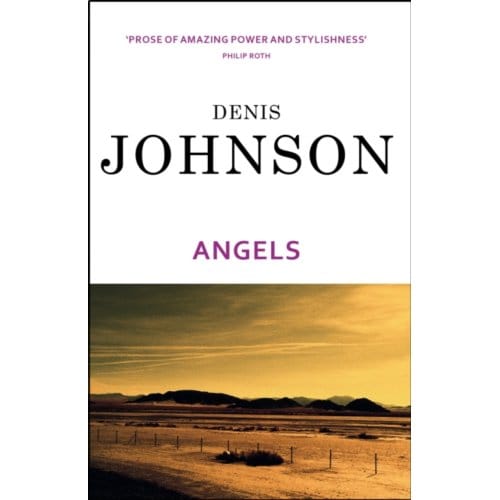 Angels - Denis Johnson