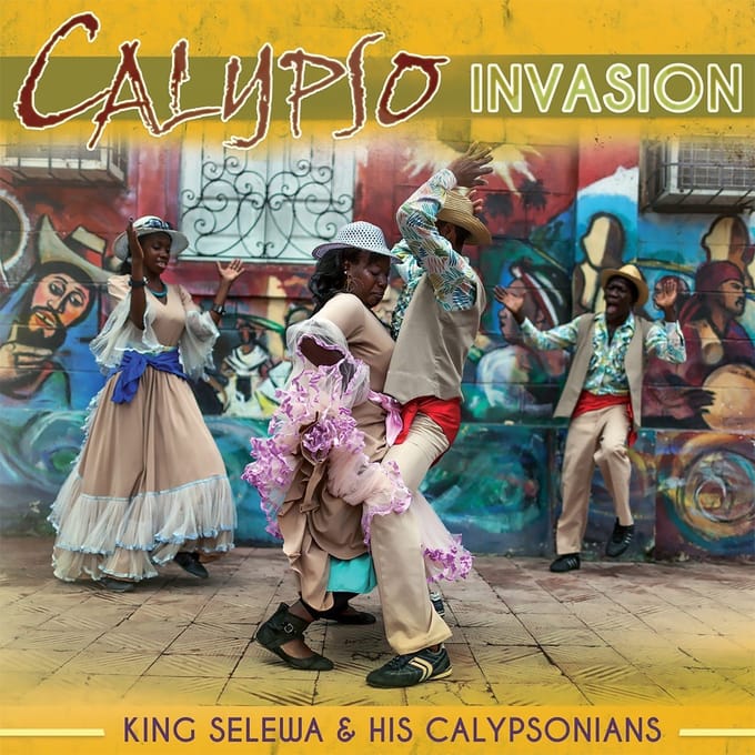King Selewa & His Calypsonians - Calypso Invasion (CD)