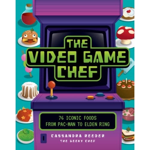 The Video Game Chef - Reeder, Cassandra