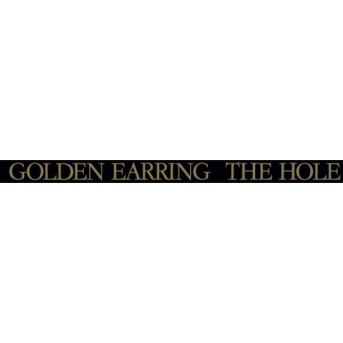 The Hole - Golden Earring