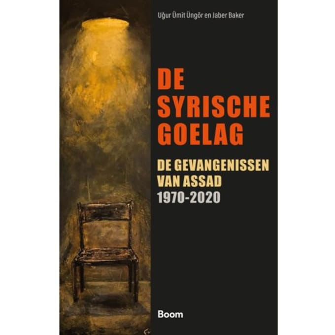 De Syrische Goelag - Ugur Ümit Üngör