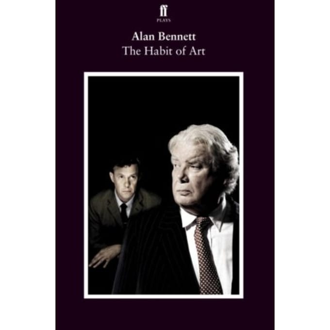 The Habit Of Art - Alan Bennett