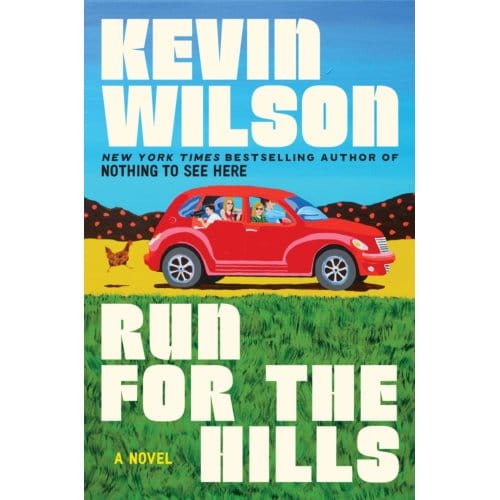 Run For The Hills - Kevin Wilson
