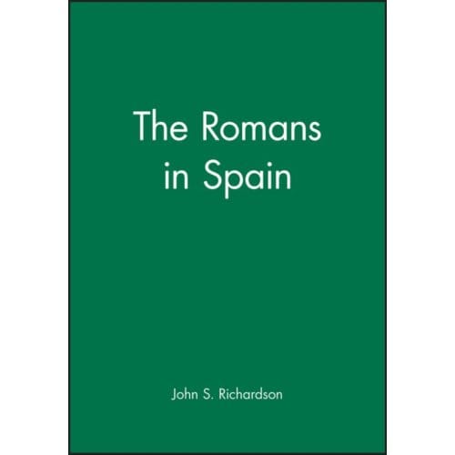 Romans In Spain - Richardson, JS