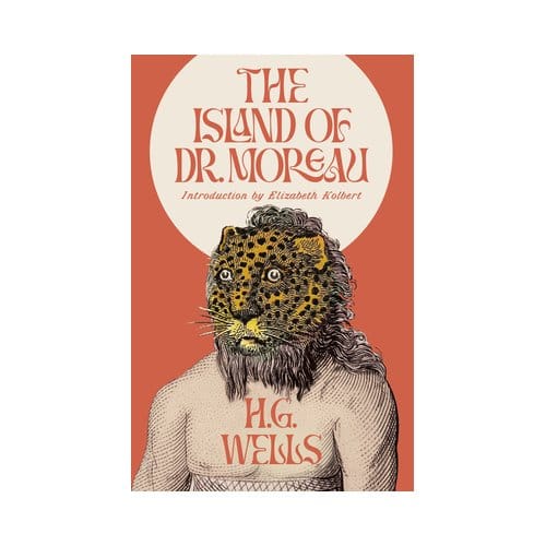 The Island Of Dr. Moreau - Knopf Doubleday Publishing Group - H. G. Wells