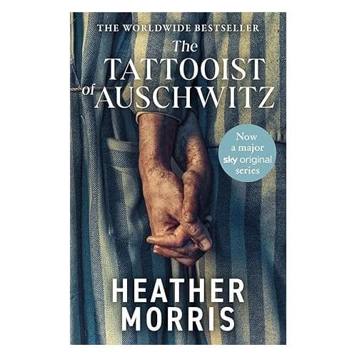 The Tattooist Of Auschwitz - Heather Morris