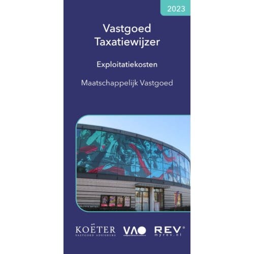 Vastgoed Taxatiewijzer Maatschappelijk Vastgoed 2023 - Koeter Vastgoed Adviseurs