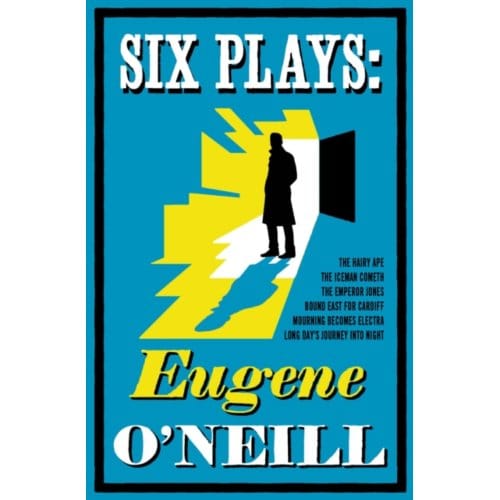 Six Plays - Eugene O'Neill