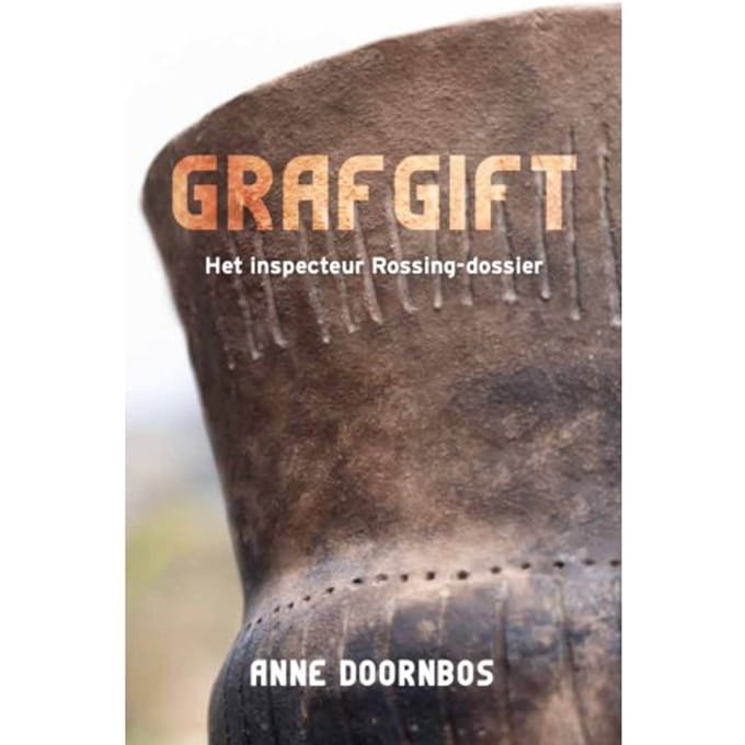 Grafgift - Inspecteur Rossing - Anne Doornbos