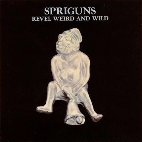 CD SPRIGUNS - Revel Weird And Wild ADCD1045 Acme UK Rock Gebruikt beige
