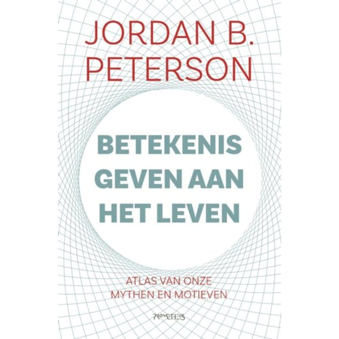 Betekenis Geven Aan Het Leven - Jordan B. Peterson