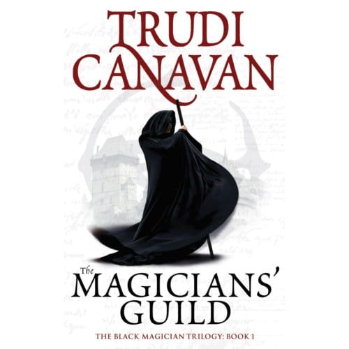 The Magicians' Guild - Black Magician Trilogy - Trudi Canavan