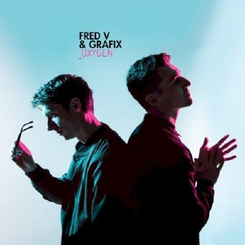 Fred V & Grafix - Oxygen (CD)